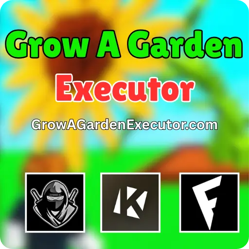 Grow a Garden Executor